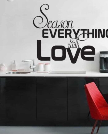 Season Everything With Love Wallsticker