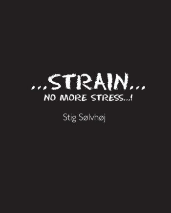 Strain More Stress