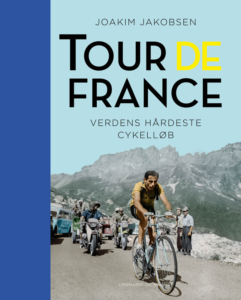 Tour France Verdens Hårdeste Cykelløb